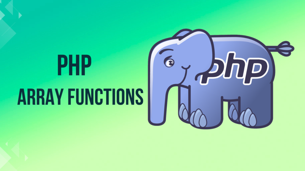 PHP Array Functions