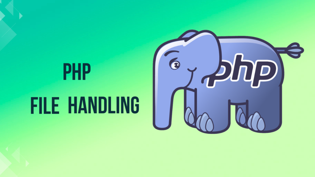 PHP File Handling