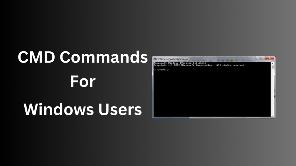 CMD commands for Windows Users