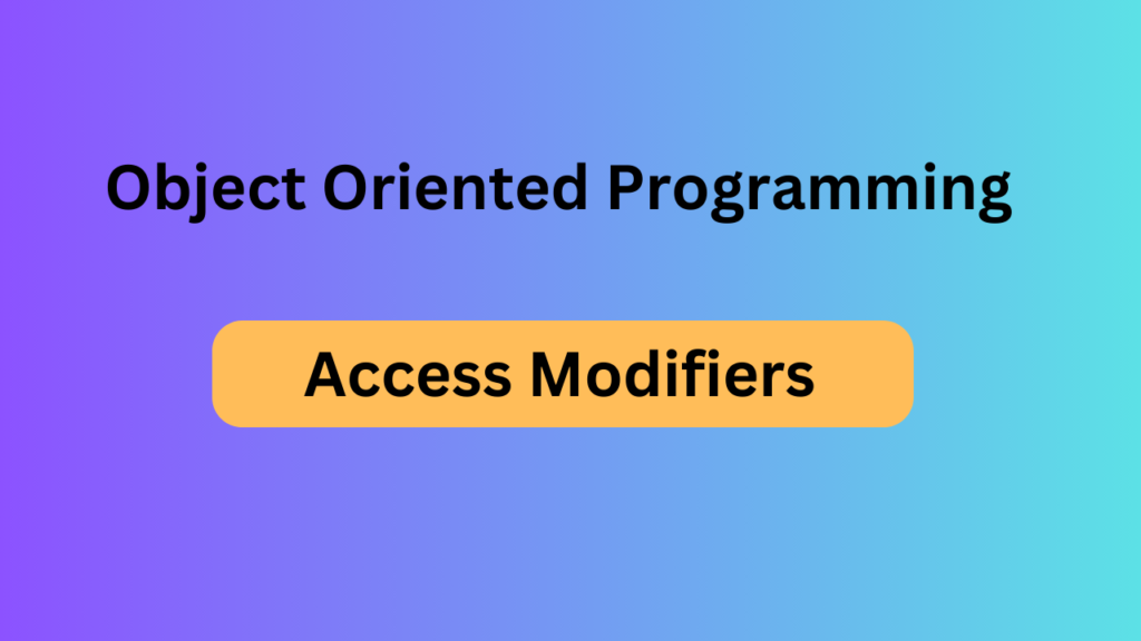 Access Modifiers in PHP